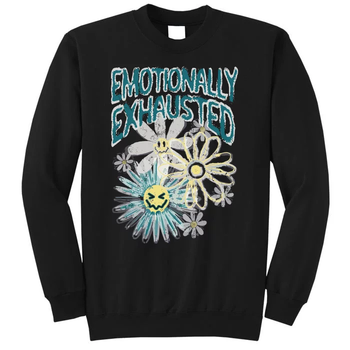 Emotionally Exhausted Fleur Beautiful Bastard Tall Sweatshirt