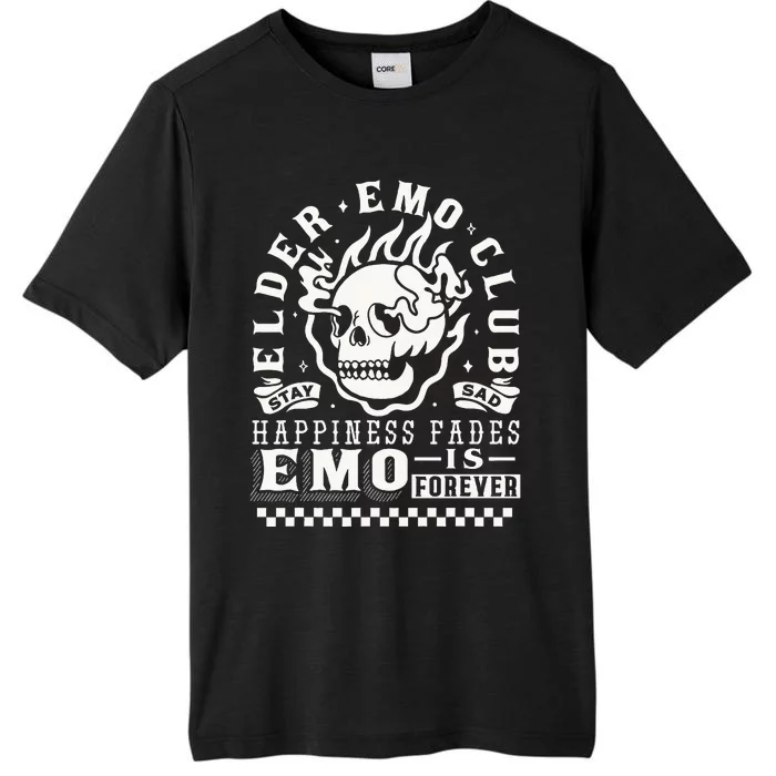 Elder Emo Forever Club Happiness Fades So Stay Sad ChromaSoft Performance T-Shirt