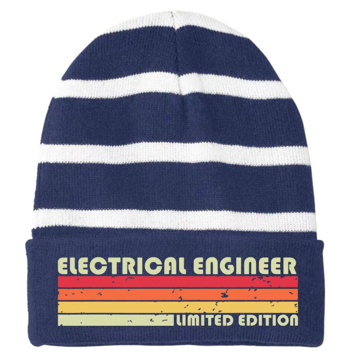 ELECTRICAL ENGINEER Funny Job Title Birthday Worker Idea Striped Beanie with Solid Band