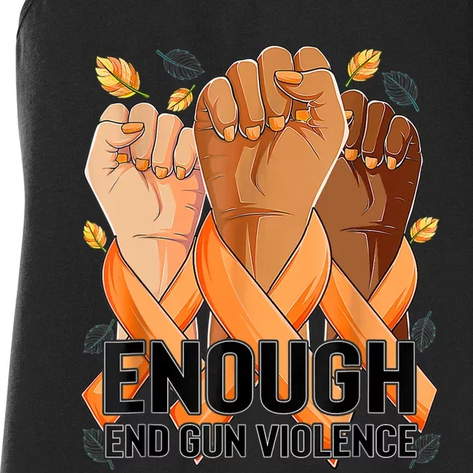 Enough End Gun Violence Awareness Day Wear Orange Women's Racerback Tank