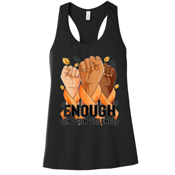 Enough End Gun Violence Awareness Day Wear Orange Women's Racerback Tank