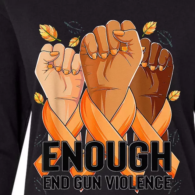 Enough End Gun Violence Awareness Day Wear Orange Womens Cotton Relaxed Long Sleeve T-Shirt