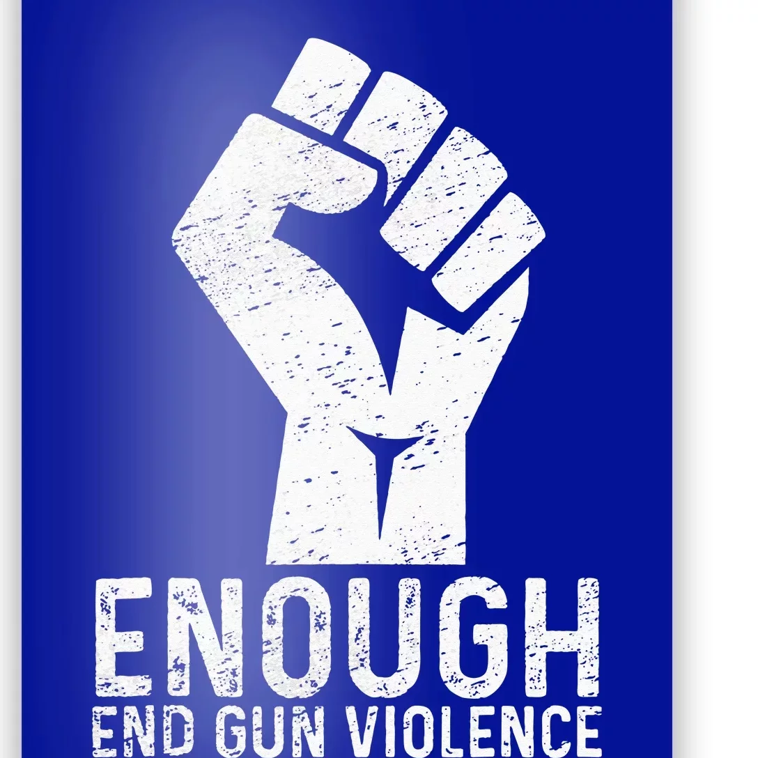 Enough End Gun Violence No Gun Awareness Day Wear Orange Poster