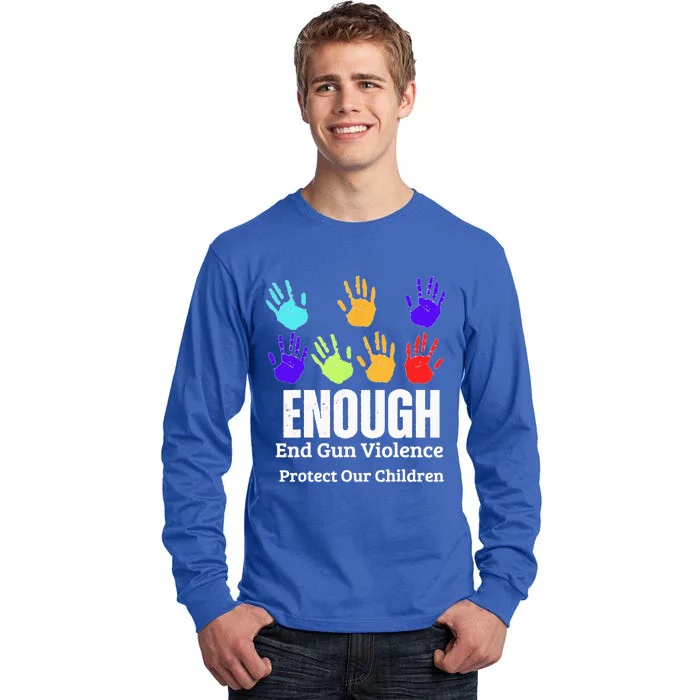 Enough End Gun Violence Protect Our Children Wear Orange Tall Long Sleeve T-Shirt