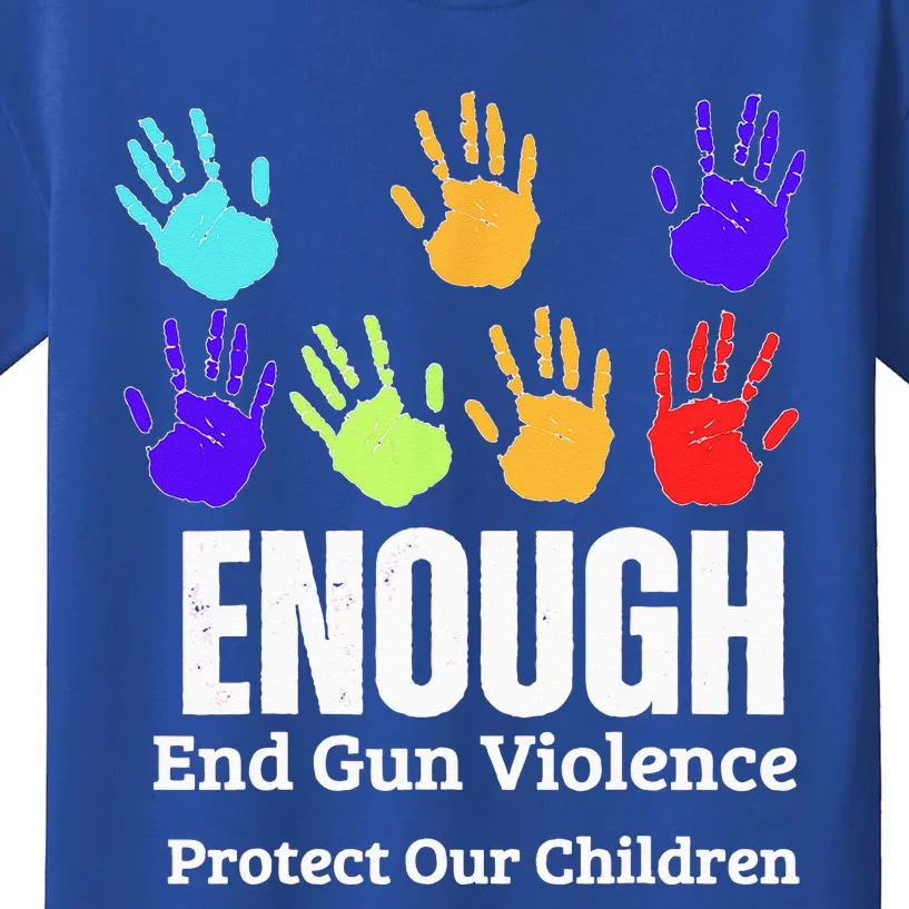 Enough End Gun Violence Protect Our Children Wear Orange Kids T-Shirt