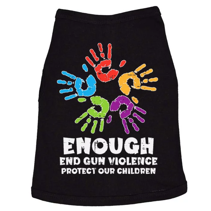 Enough End Gun Violence Protect Our Children Orange Mom Dad Doggie Tank