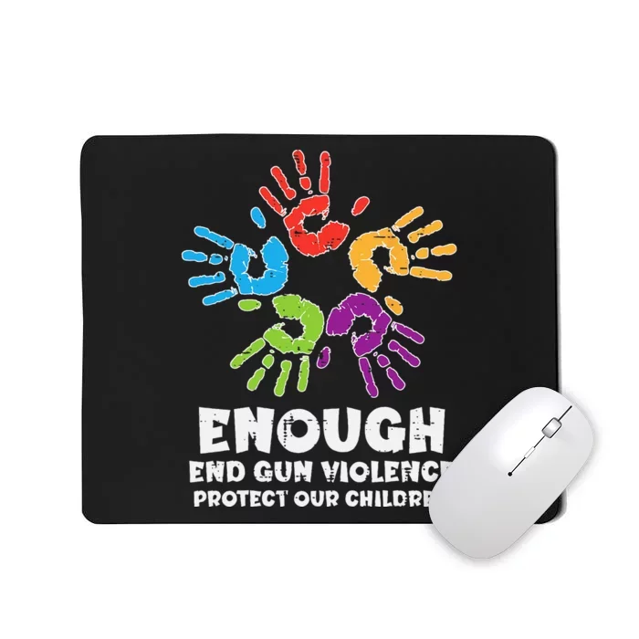 Enough End Gun Violence Protect Our Children Orange Mom Dad Mousepad