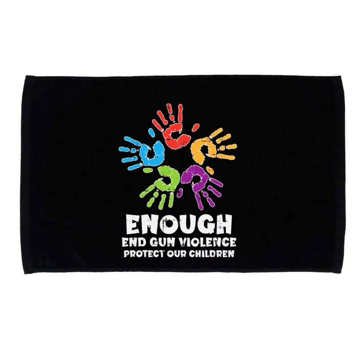 Enough End Gun Violence Protect Our Children Orange Mom Dad Microfiber Hand Towel