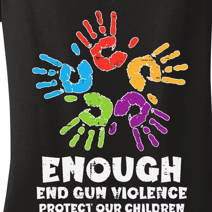 Enough End Gun Violence Protect Our Children Orange Mom Dad Women's V-Neck T-Shirt