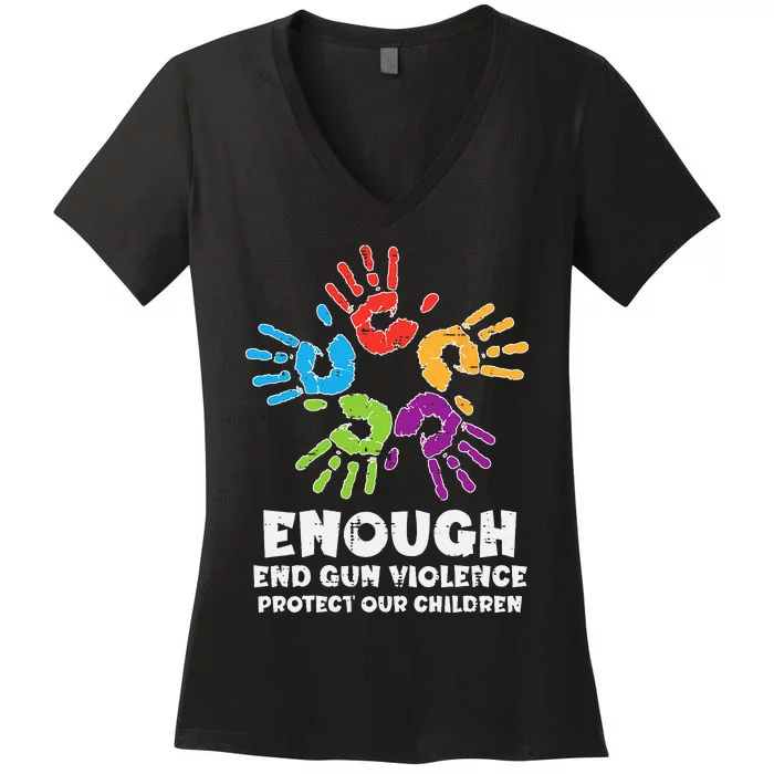 Enough End Gun Violence Protect Our Children Orange Mom Dad Women's V-Neck T-Shirt