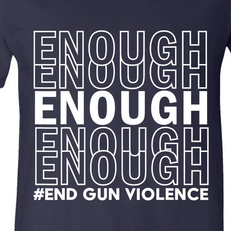 Enough End Gun Violence Awareness Day Wear Orange V-Neck T-Shirt