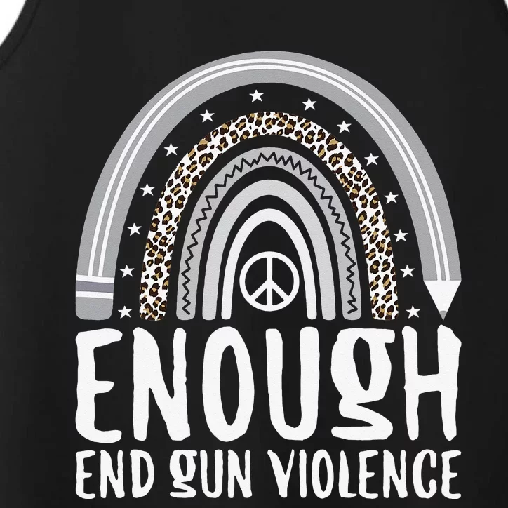 Enough End Gun Violence Awareness Day Rainbow Wear Orange Performance Tank