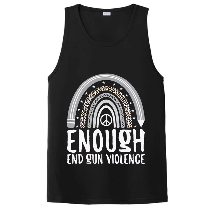 Enough End Gun Violence Awareness Day Rainbow Wear Orange Performance Tank