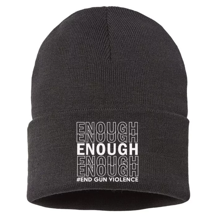 Enough End Gun Violence Awareness Day Wear Orange Sustainable Knit Beanie