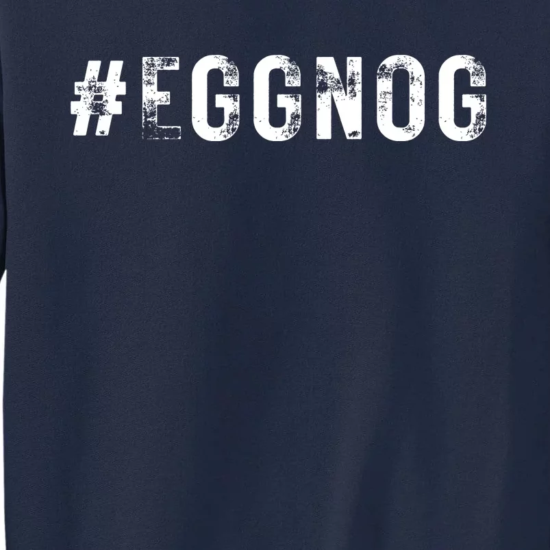 Eggnog Tall Sweatshirt