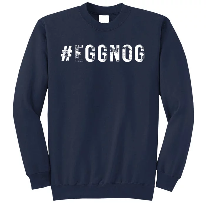 Eggnog Tall Sweatshirt