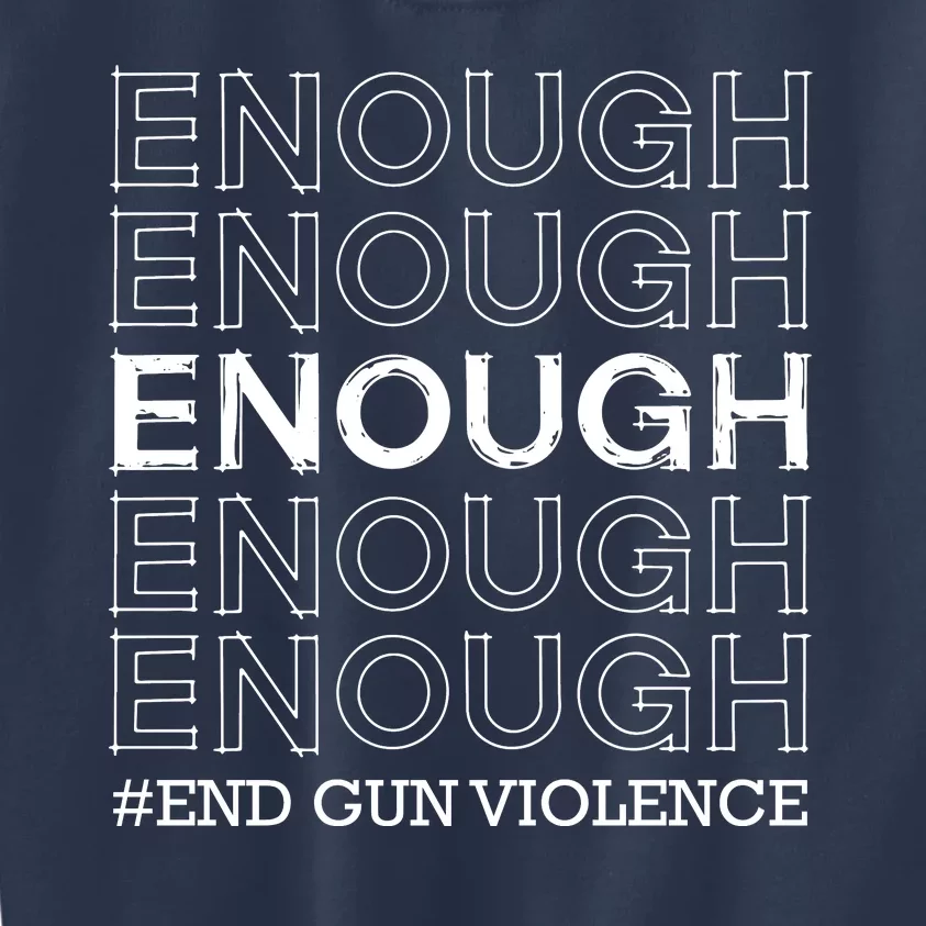 Enough End Gun Violence Awareness Day Kids Sweatshirt