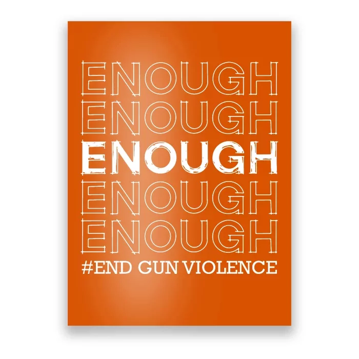 Enough End Gun Violence Awareness Day Poster