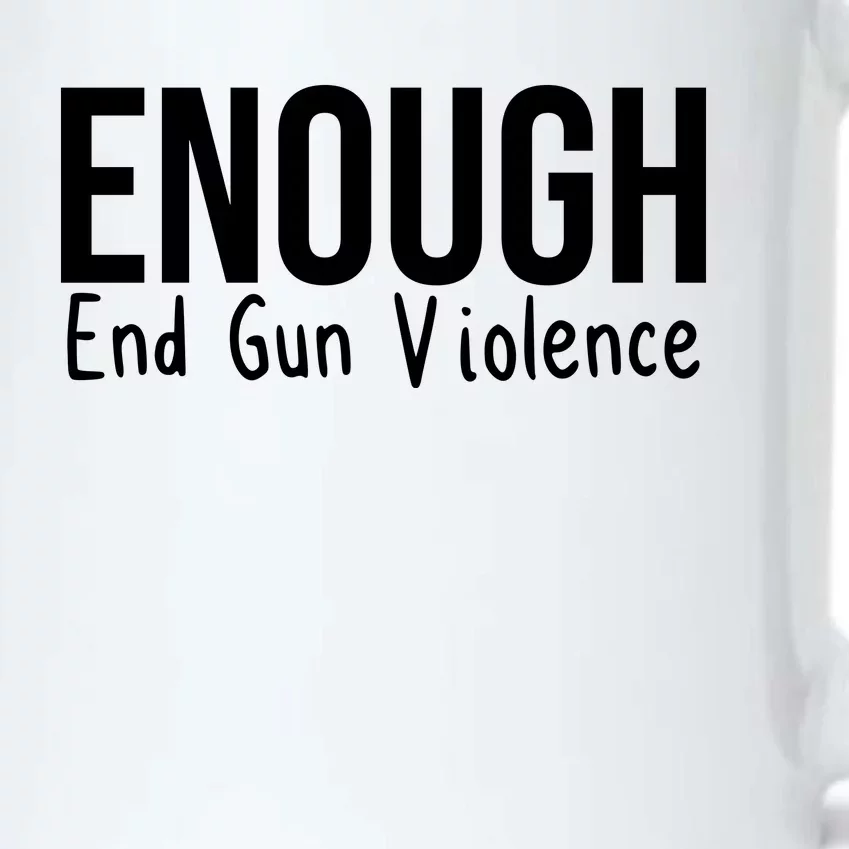 Enough End Gun Violence No More Guns Black Color Changing Mug