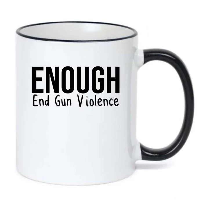 Enough End Gun Violence No More Guns Black Color Changing Mug