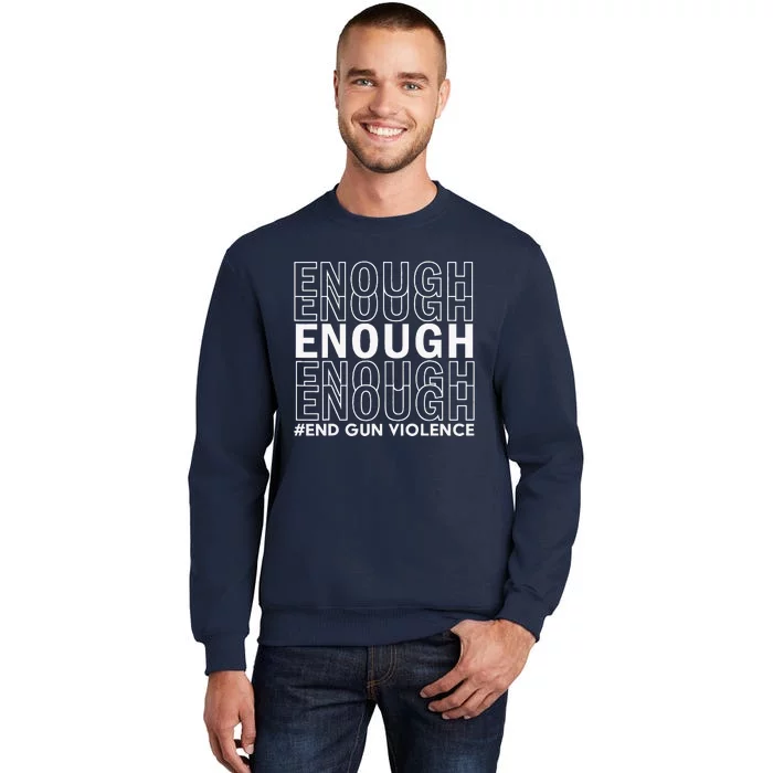 Enough End Gun Violence Awareness Day Wear Orange Sweatshirt