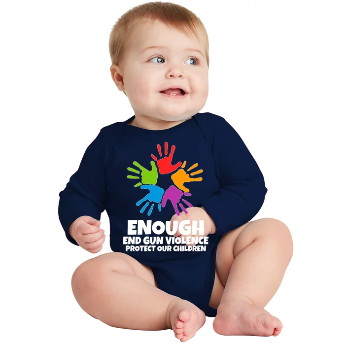 Enough End Gun Violence Protect Our Children Handprint Baby Long Sleeve Bodysuit