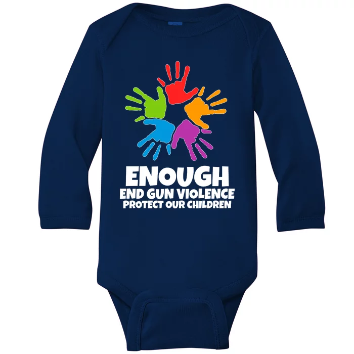 Enough End Gun Violence Protect Our Children Handprint Baby Long Sleeve Bodysuit