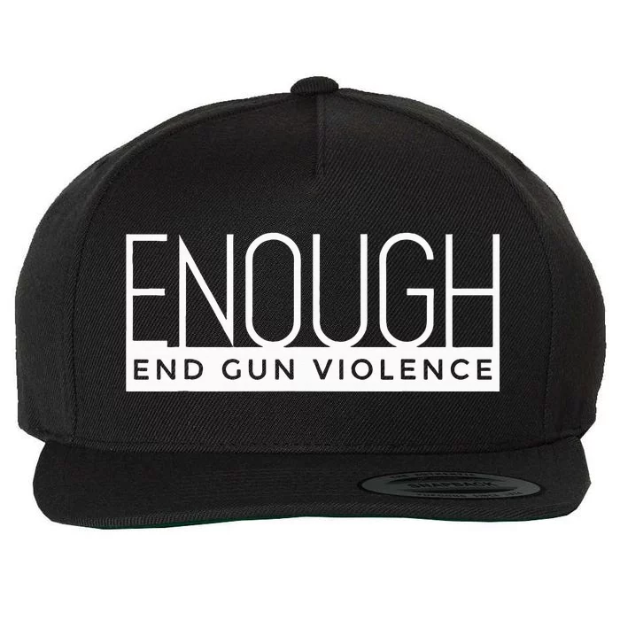 Enough End Gun Violence No Gun Awareness Day Wear Orange Wool Snapback Cap