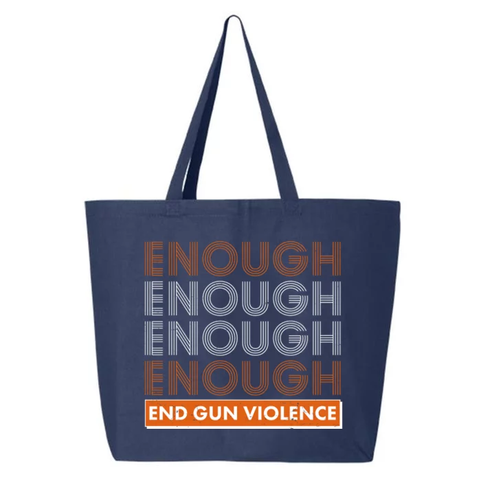 Enough End Gun Violence 25L Jumbo Tote