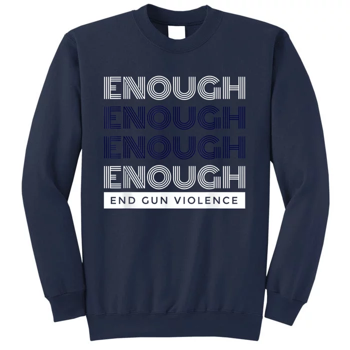 Enough End Gun Violence No Gun Awareness Day Wear Orange Sweatshirt