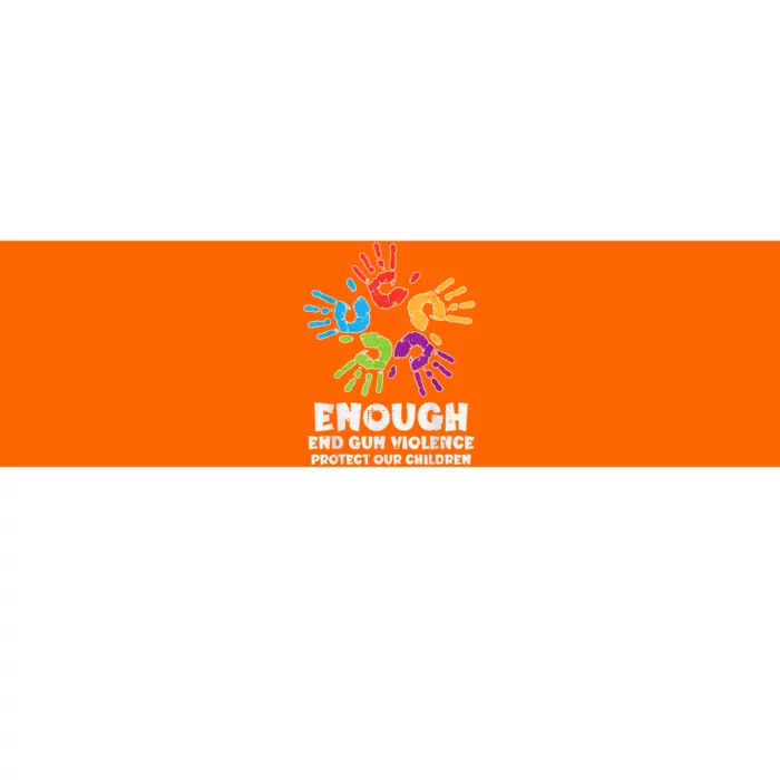 Enough End Gun Violence Protect Our Children Orange Mom Dad Bumper Sticker