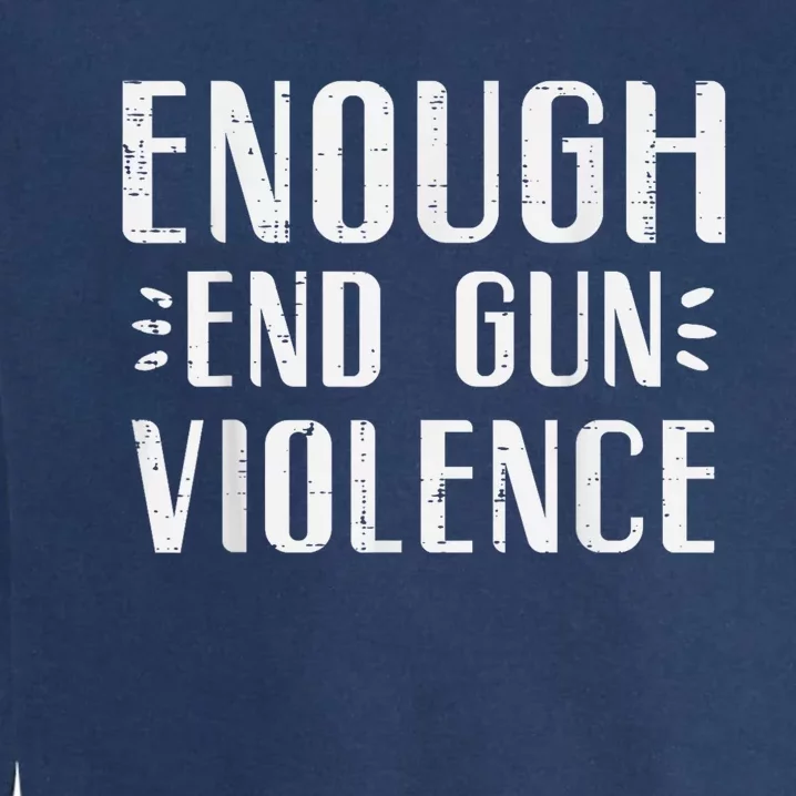 Enough End Gun Violence Awareness Orange Garment-Dyed Sweatshirt