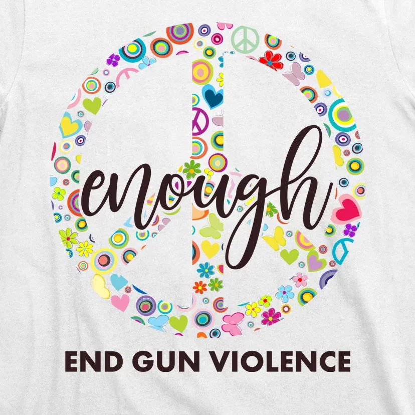 Enough End Gun Violence Peace Sign T-Shirt