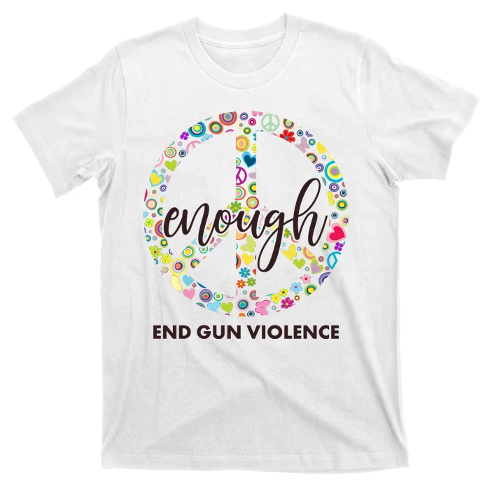 Enough End Gun Violence Peace Sign T-Shirt