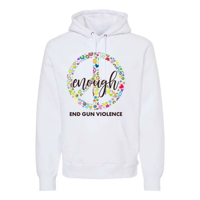 Enough End Gun Violence Peace Sign Premium Hoodie