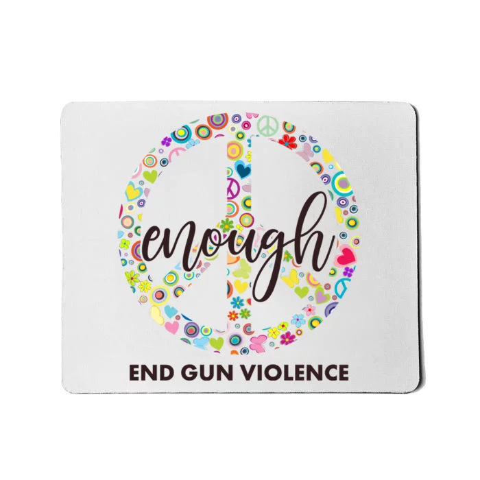 Enough End Gun Violence Peace Sign Mousepad