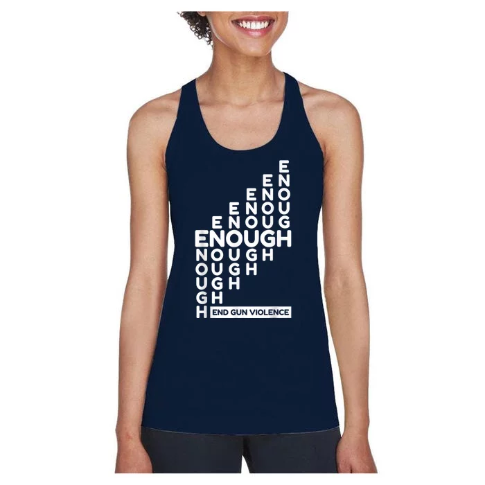 Enough End Gun Violence No Gun Awareness Day Wear Orange Women's Racerback Tank