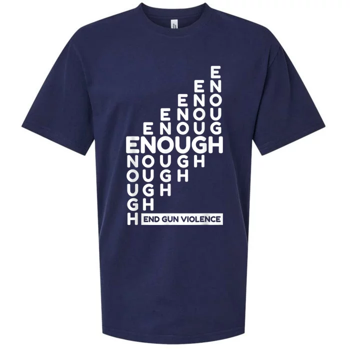 Enough End Gun Violence No Gun Awareness Day Wear Orange Sueded Cloud Jersey T-Shirt