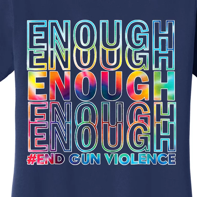 Enough End Gun Violence Awareness Day Wear Orange Women's T-Shirt