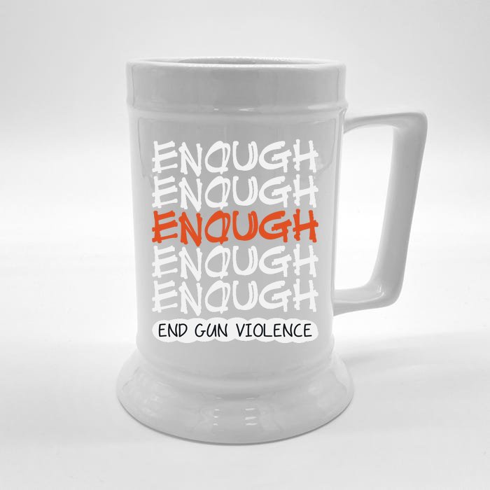 Enough End Gun Violence Orange Shirt Day Front & Back Beer Stein