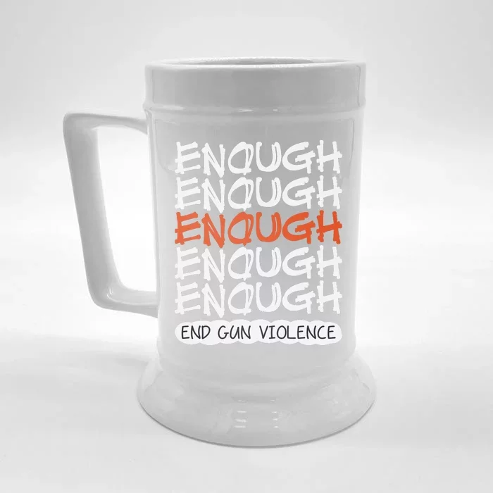 Enough End Gun Violence Orange Shirt Day Front & Back Beer Stein