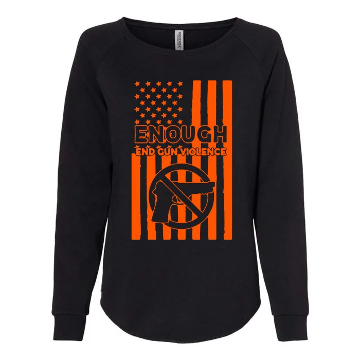 Enough End Gun Violence American Flag End Gun Womens California Wash Sweatshirt