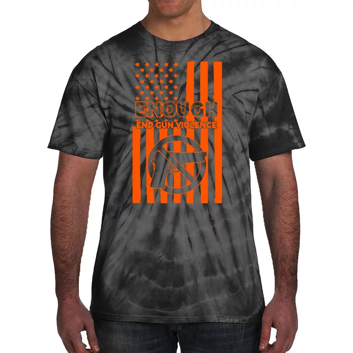 Enough End Gun Violence American Flag End Gun Tie-Dye T-Shirt