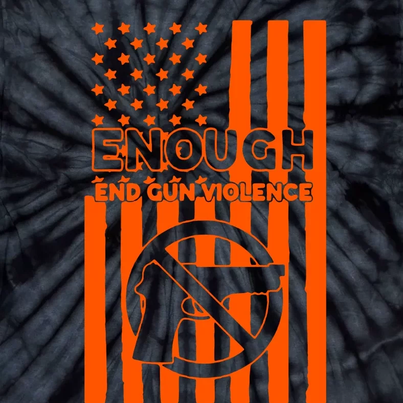 Enough End Gun Violence American Flag End Gun Tie-Dye T-Shirt