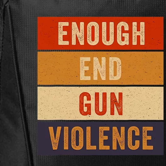 Enough End Gun Violence Awareness Day Wear Orange City Backpack