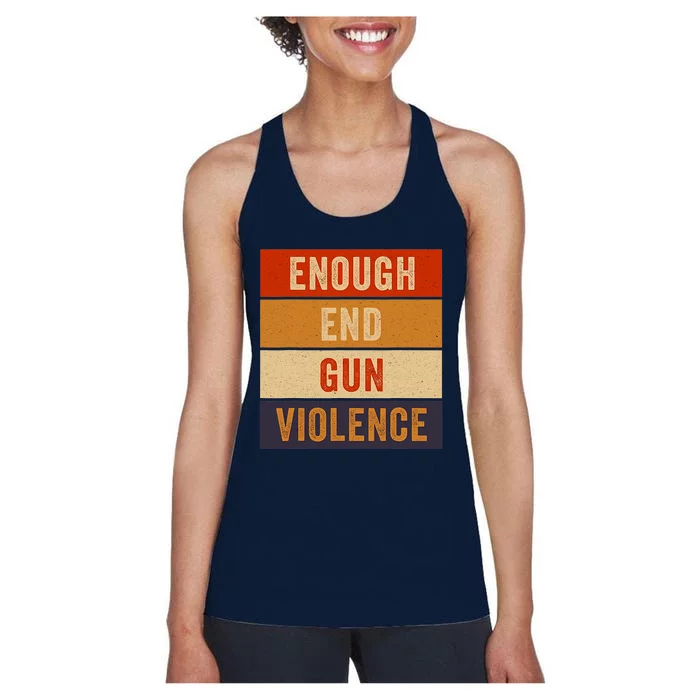 Enough End Gun Violence Awareness Day Wear Orange Women's Racerback Tank