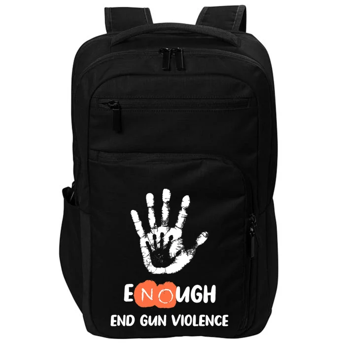 Enough End Gun Violence No Gun Anti Violence No Gun Impact Tech Backpack