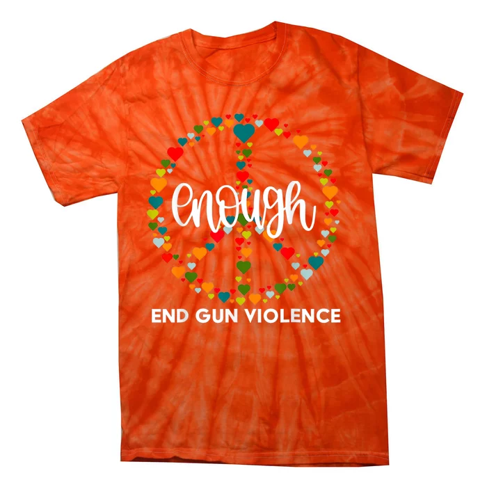 Enough End Gun Violence | Wear Orange Peace Sign Tie-Dye T-Shirt