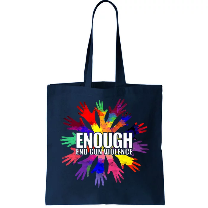 Enough End Gun Violence No Gun Awareness Day Tote Bag