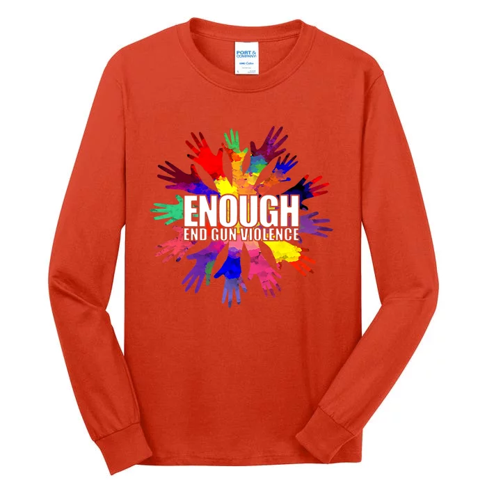 Enough End Gun Violence No Gun Awareness Day Tall Long Sleeve T-Shirt